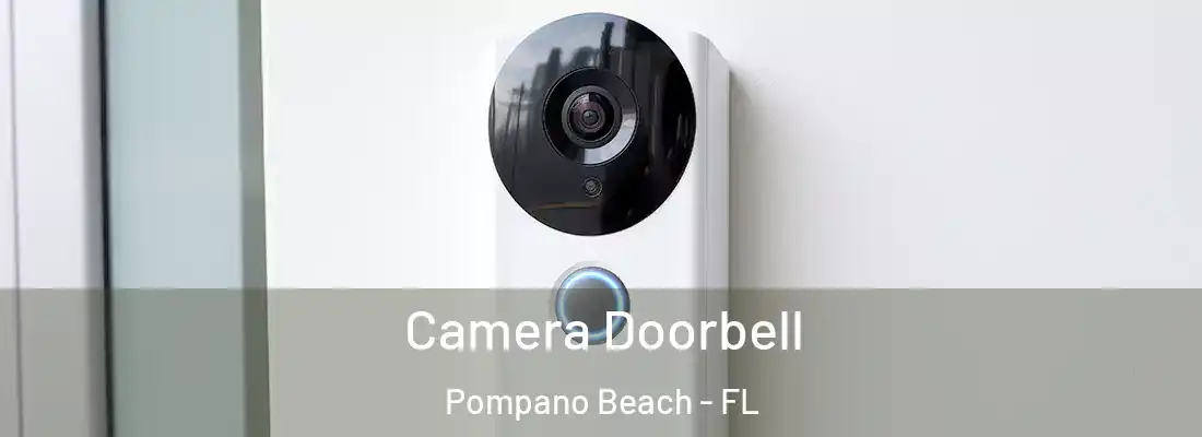  Camera Doorbell Pompano Beach - FL