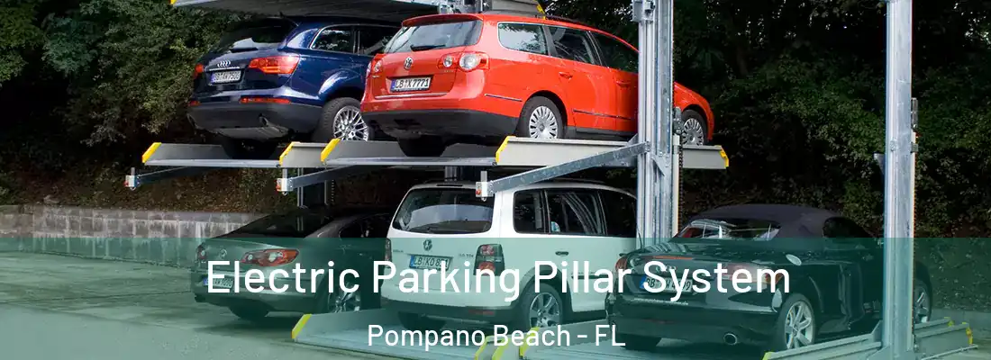 Electric Parking Pillar System Pompano Beach - FL