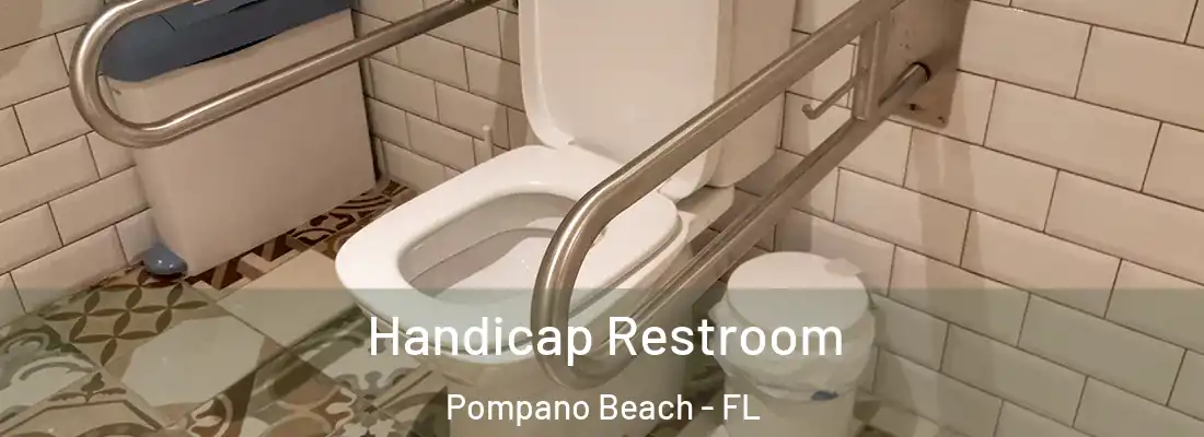 Handicap Restroom Pompano Beach - FL