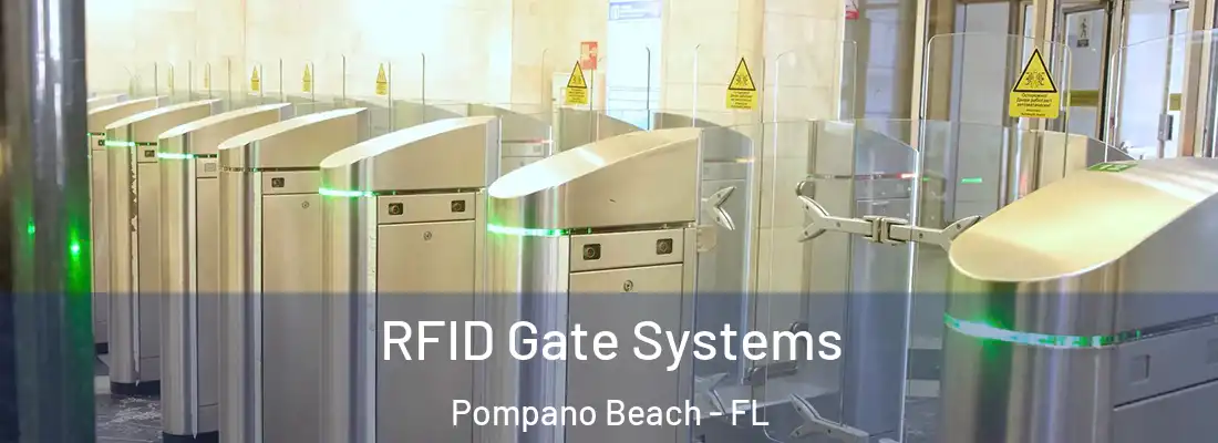  RFID Gate Systems Pompano Beach - FL